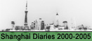 Shanghai Diaries von 2000-2005